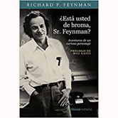 ¿Está usted de broma, Sr. Feynman?