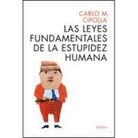 Las Leyes Fundamentales de la Estupidez humana