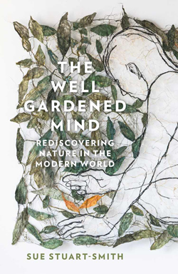 The well gardened mind