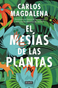 El Mesias de las plantas