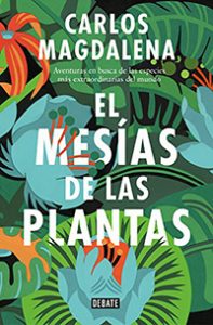 "El mesías de las plantas"