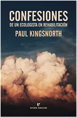 Confessions d´un ecologista en rehabilitació